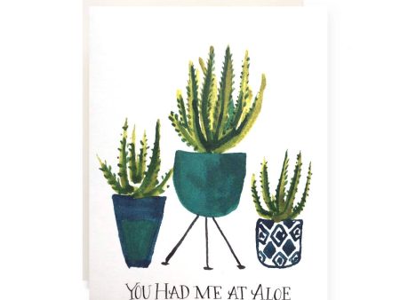 You Had Me At Aloe Card Fashion