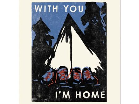 With You I m Home Art Print Online Hot Sale