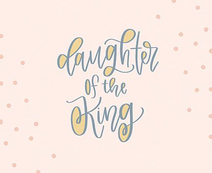 DUST424 - Daughter of the King - 12x16 For Discount